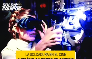 La Soldadura en el cine: 4 Películas donde se aprecia el uso de la Soldadura.